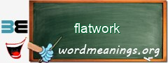 WordMeaning blackboard for flatwork